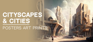 Cityscapes & Cities Posters Art Prints