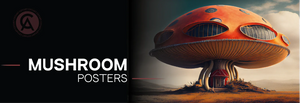 Mushroom Posters