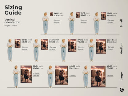 Sizing guide for canvas and poster art. The vertical orientation shows height by width. Find sizes from small medium and large. A Lion in the city is used in these examples.