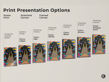 Explore print presentation options. See poster prints on museum quality paper. Options include stretched canvas with gallery wrap and mirror edges and framed canvas. Floating frame colors include Oak White Black Brown and Antique Gold. Discover psychedelic wall art options. Perfect for adding surreal cosmic art and eclectic home decor.
