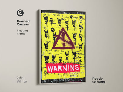 Framed canvas print of urban street art with a white floating frame. The yellow and black graffiti features a red warning sign. This neo-expressionism wall art is ready to hang. Perfect as modern expressionist art or bold abstract art. A striking piece for any space.