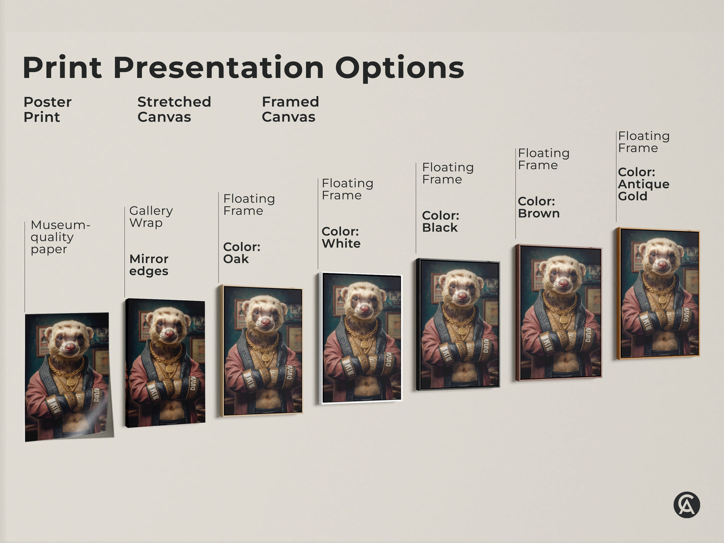 Explore print presentation options for the ferret boxer artwork. See poster prints stretched canvas and framed canvas. Options include gallery wrap mirror edges and floating frames. Choose from oak black brown antique gold and white frames. Museum quality paper options available.