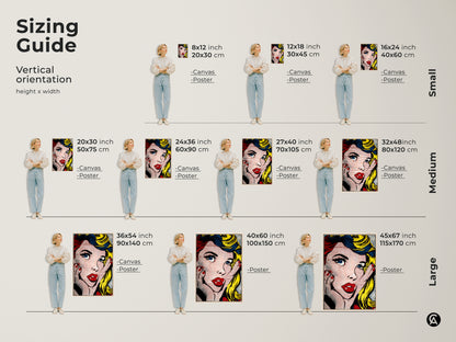 Sizing guide for Pop Art Woman artwork. Visualize vertical orientation options in various sizes. Options include canvas and poster prints. Find the perfect fit for your space with our detailed size comparisons and transform your living space now