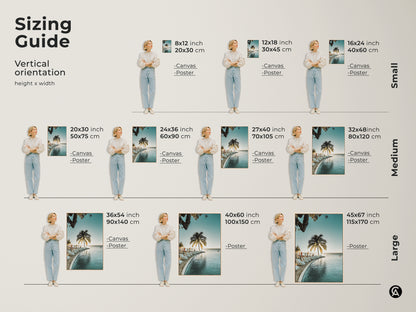 Sizing guide for tropical wall art. Vertical orientation height x width options for canvas and poster prints. Find the perfect size for your coastal decor. Ideal for adding a touch of vacation paradise to any space.