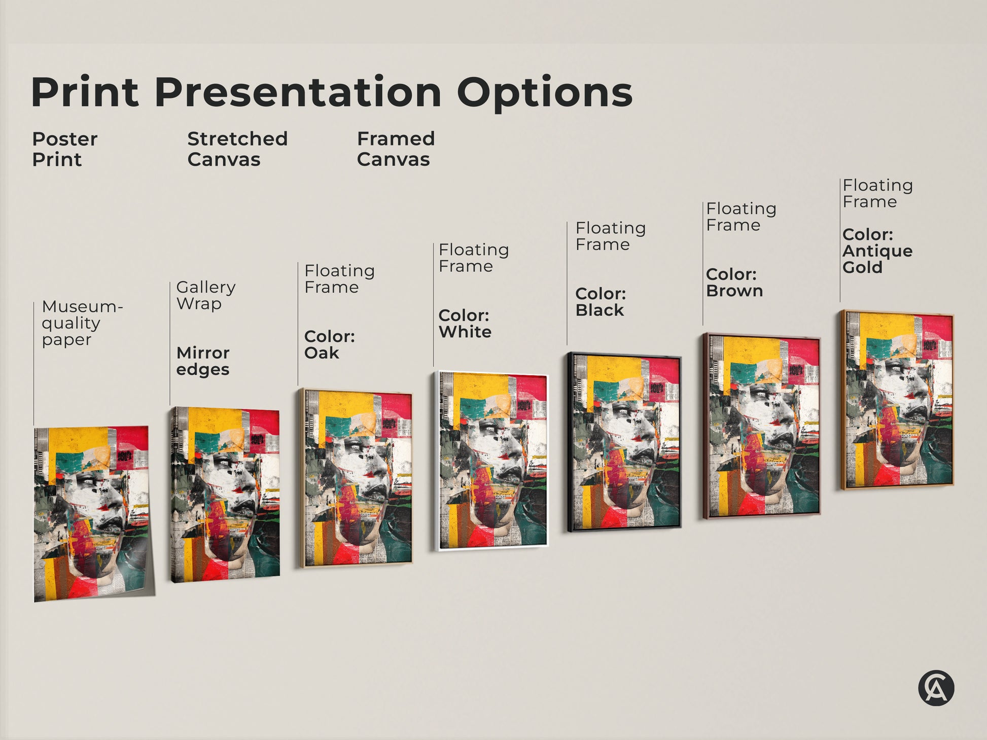 Print presentation options for abstract woman face art. Choose from poster print stretched canvas and framed canvas. Frames available in oak white black brown and antique gold.