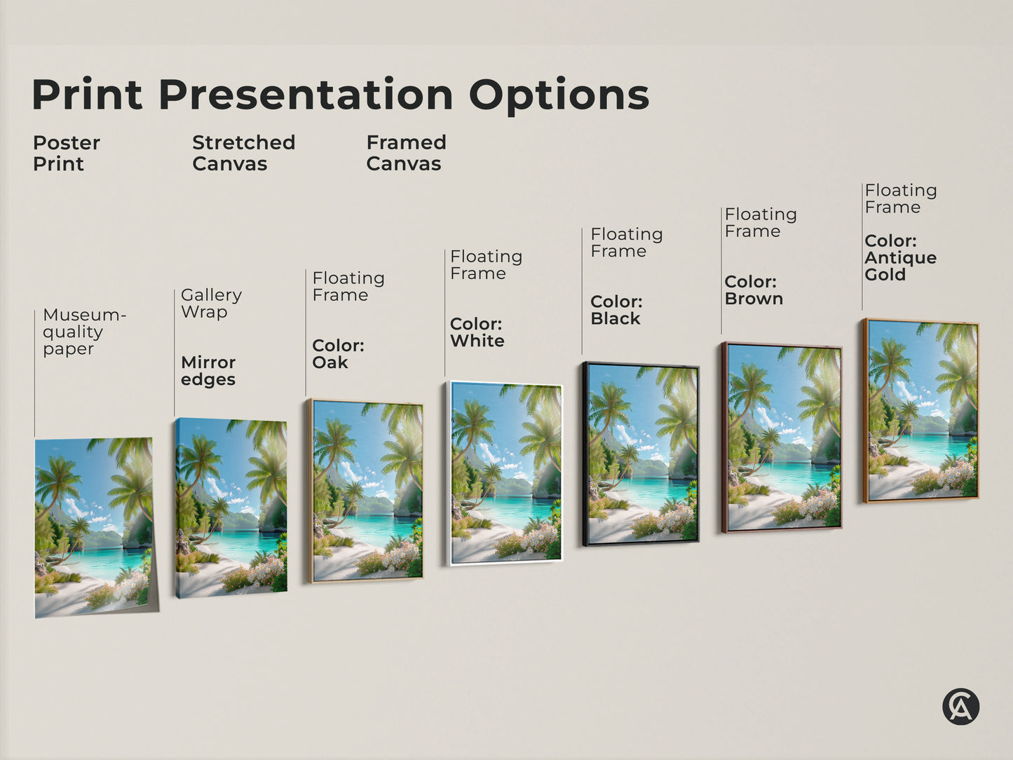 Explore print presentation options for tropical beach artwork. Choose from poster prints stretched canvas and framed canvas. Options include floating frames in oak white black brown and antique gold. Find the perfect style for your space.
