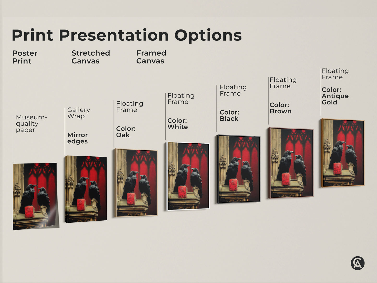 Print presentation options for Gothic Arch Raven artwork. Choose from poster print stretched canvas and framed canvas. Available with gallery wrap mirror edges and various floating frame colors.