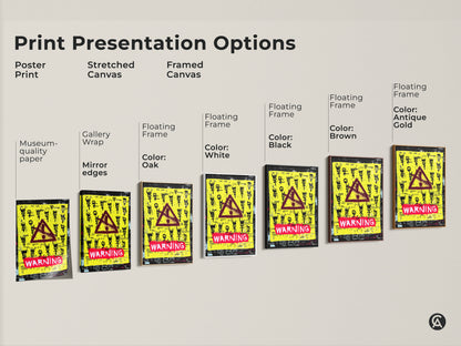 Print presentation options showcasing urban street art. See poster prints stretched canvases and framed canvases. The yellow and black graffiti neo-expressionism wall art features a red warning sign. Choose the perfect format for your eclectic home decor or modern office wall art.