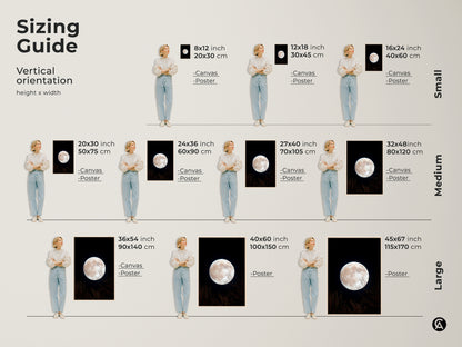 Sizing guide for vertical moon art prints. Available in small medium and large sizes. Art is available as canvas or poster. Find the perfect fit for your space. Transform your home decor today.