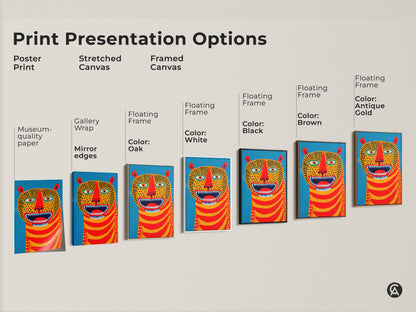 This display shows folk art tiger print options. The poster print is museum-quality paper with Stretched and Framed Canvases. Floating frame color options are Oak White Black Brown Antique Gold. The eclectic animal theme print will enhance any room.