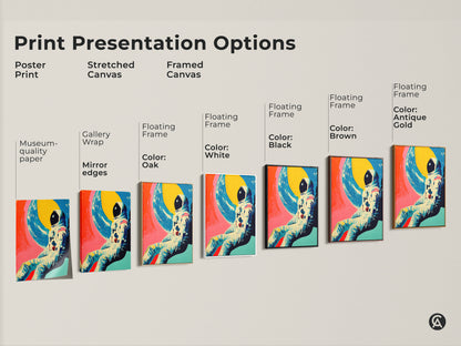 Print Presentation Options. Museum-quality paper poster print Stretched canvas with gallery wrap and mirror edges. Framed canvas with floating frame. Frame Colors include Oak White Black Brown and Antique Gold to complement any space art.