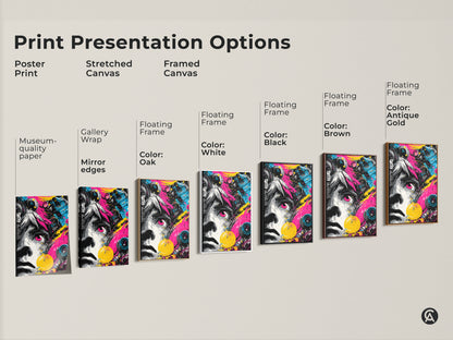 Explore print presentation options for abstract portrait artwork. Choose from poster prints stretched canvas and framed canvas. Find the perfect style to match your decor. Options include gallery wrap and floating frames in various colors. The artwork is vibrant and modern.