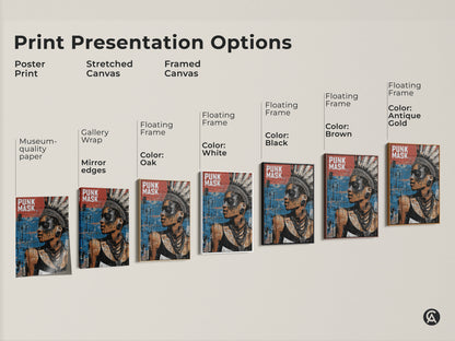 Print presentation options including poster stretched and framed canvas. The artwork features a woman with a punk mask and headdress. Choose from gallery wrap floating frame oak black brown antique gold and white options. Find the perfect eclectic wall art.