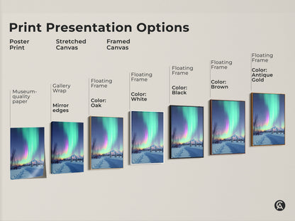 Print presentation options showcasing Aurora Borealis artwork. Poster print stretched canvas and framed canvas versions are available. Floating frames come in oak white black brown and antique gold. Choose the perfect style to display this stunning winter landscape in your home.