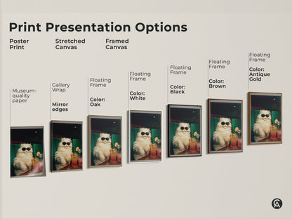 Explore print presentation options for the cool cat art. Choose from poster prints stretched canvas or framed canvas. Each option showcases the unique artwork of a cat wearing sunglasses enjoying cocktails. Find the perfect style.