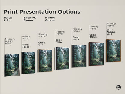 Explore print presentation options for lush forest artwork. Choose from poster prints stretched canvases and framed canvases. Available with various frame colors. Find the perfect serene forest scene for your space.