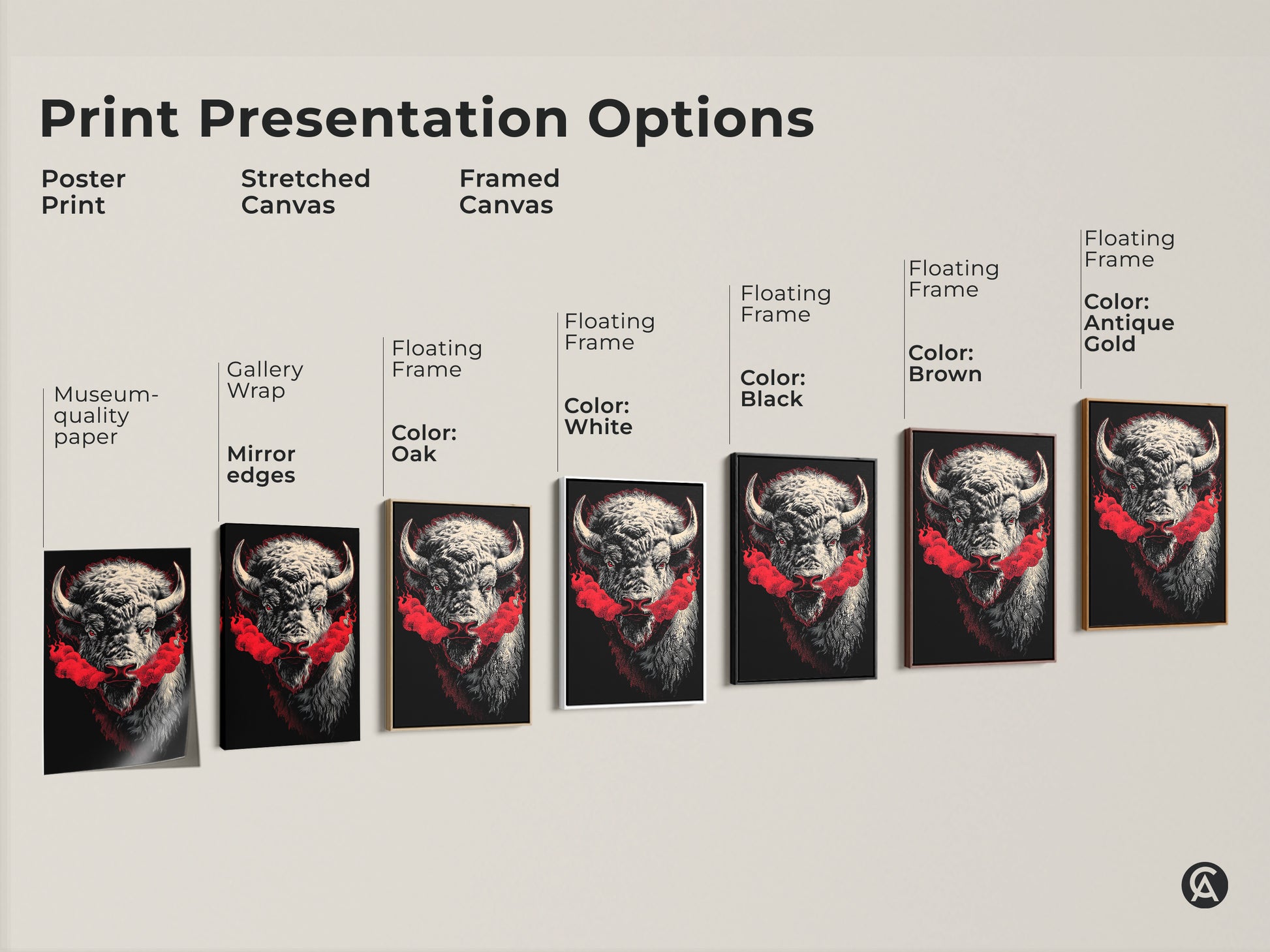 Print presentation options for buffalo artwork. Options include poster print stretched canvas and framed canvas. Frame colors are black brown antique gold oak and white. Museum-quality paper and mirror edges. Find the perfect style for your home.