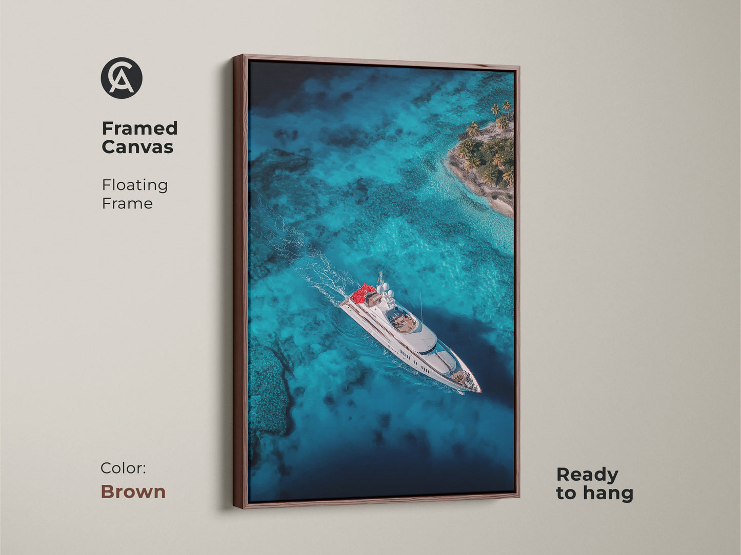 Brown framed canvas artwork showing a yacht sailing on clear turquoise waters near a tropical island. The floating frame complements the art offering a refined aesthetic. This ready-to-hang piece evokes a sense of adventure. Perfect for adding a touch of nautical elegance to your home or office decor.