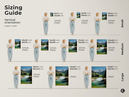 Sizing guide for vertical orientation artwork. See the mountain river landscape canvas and poster prints in various sizes. Find the perfect fit for your space from small to large options.