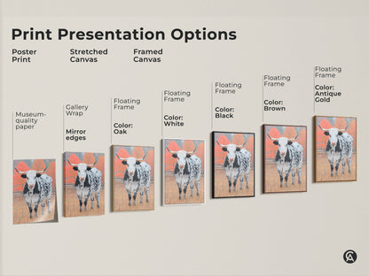 See print presentation options for Longhorn Cow art. Choose from poster prints stretched canvas and framed canvas. Options include floating frames in various colors. Find the perfect piece today