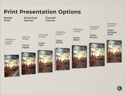 Print presentation options for Halloween art. Choose from poster prints stretched canvas and framed canvas. Museum-quality paper and gallery-wrapped options are available. Colors include oak white black brown and antique gold. Find the perfect spooky season decor.