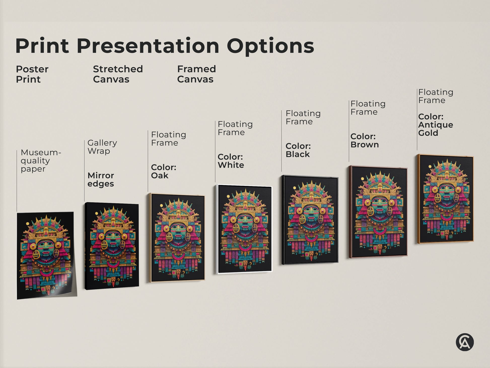 Print presentation options featuring Mayan mask art. Choose from poster prints stretched canvas and framed canvas options. The options include floating frames in black brown antique gold and white. Find the perfect style for your space.