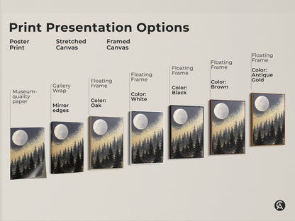 Explore print presentation options for the Abstract Moon Forest canvas art. Choose from poster print stretched canvas or framed canvas. Available with museum-quality paper gallery wrap and floating frames. Frame colors include oak white black brown and antique gold. Find the perfect style to match your home decor.