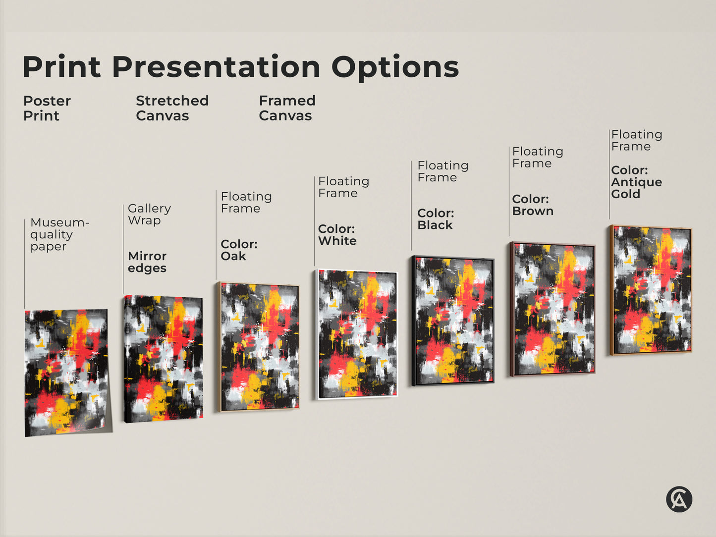 Print presentation options for abstract artwork. Choose from poster print stretched canvas or framed canvas. Various frame colors include black brown antique gold oak and white. Find the perfect museum-quality art for your space.
