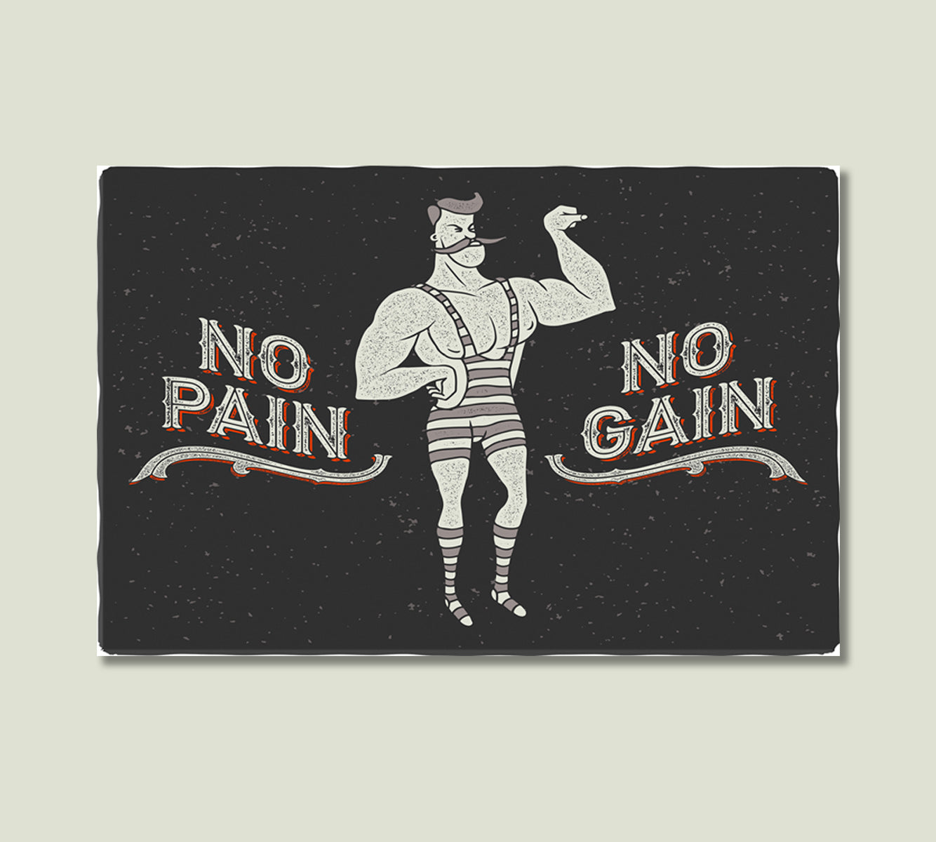 Circus Athlete with the Slogan No Pain No Gain Canvas Print-Canvas Print-CetArt-1 Panel-24x16 inches-CetArt