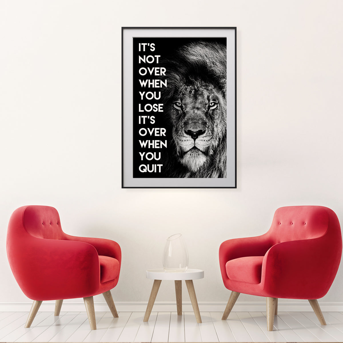 It`s Not Over When You Lose It`s Over When You Quit Lion Motivational Quote Poster-Vertical Posters NOT FRAMED-CetArt-8″x10″ inches-CetArt