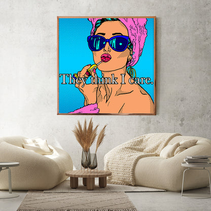 Retro Girl Pop Art Poster They Think I Care-Square Posters NOT FRAMED-CetArt-8″x8″ inches-CetArt